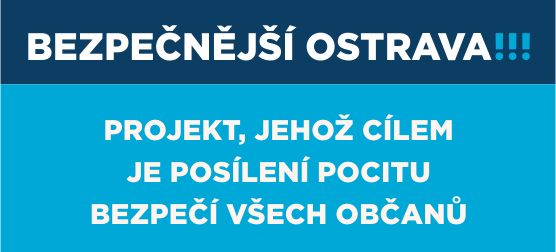obrázek s textem Bezpečnější Ostrava!!! - projekt, jehož cílem je posílení pocitu bezpečí všech občanů